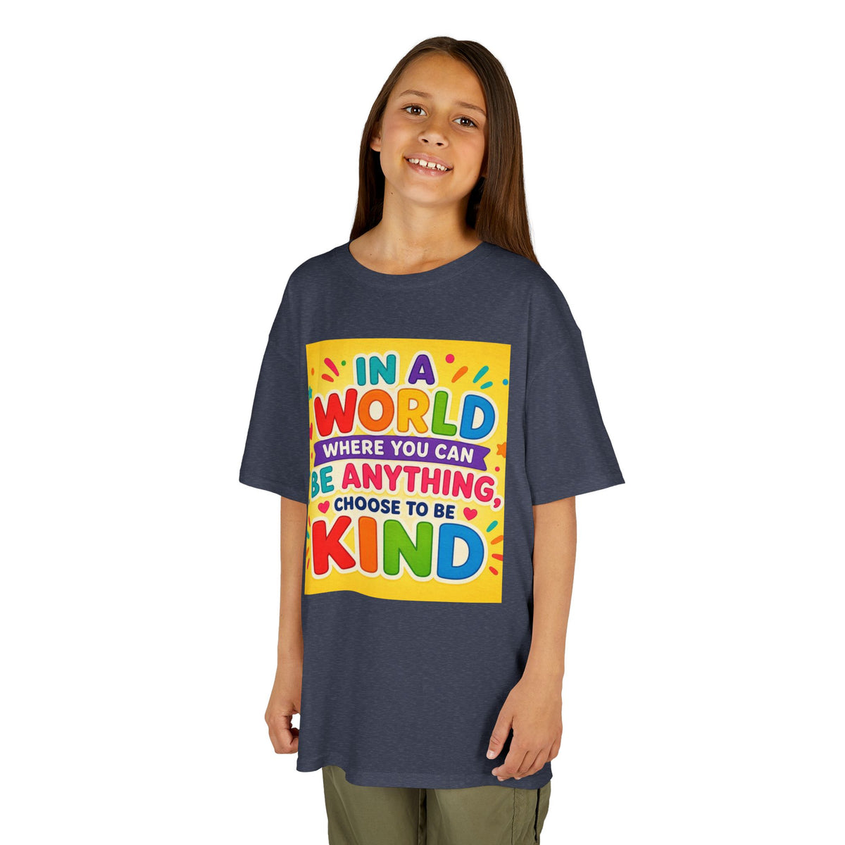 Kids T-Shirt — "In a World Where You Can Be Anything, Choose to Be Kind" Colorful Positive Message