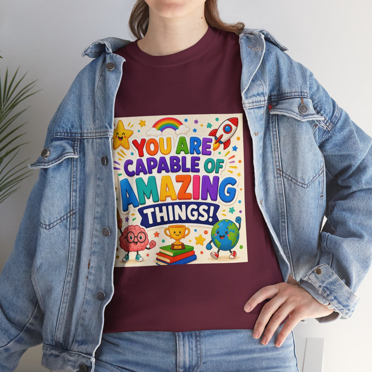 Teacher Inspirational T-Shirt — "You Are Capable of Amazing Things" Colorful Motivational Tee