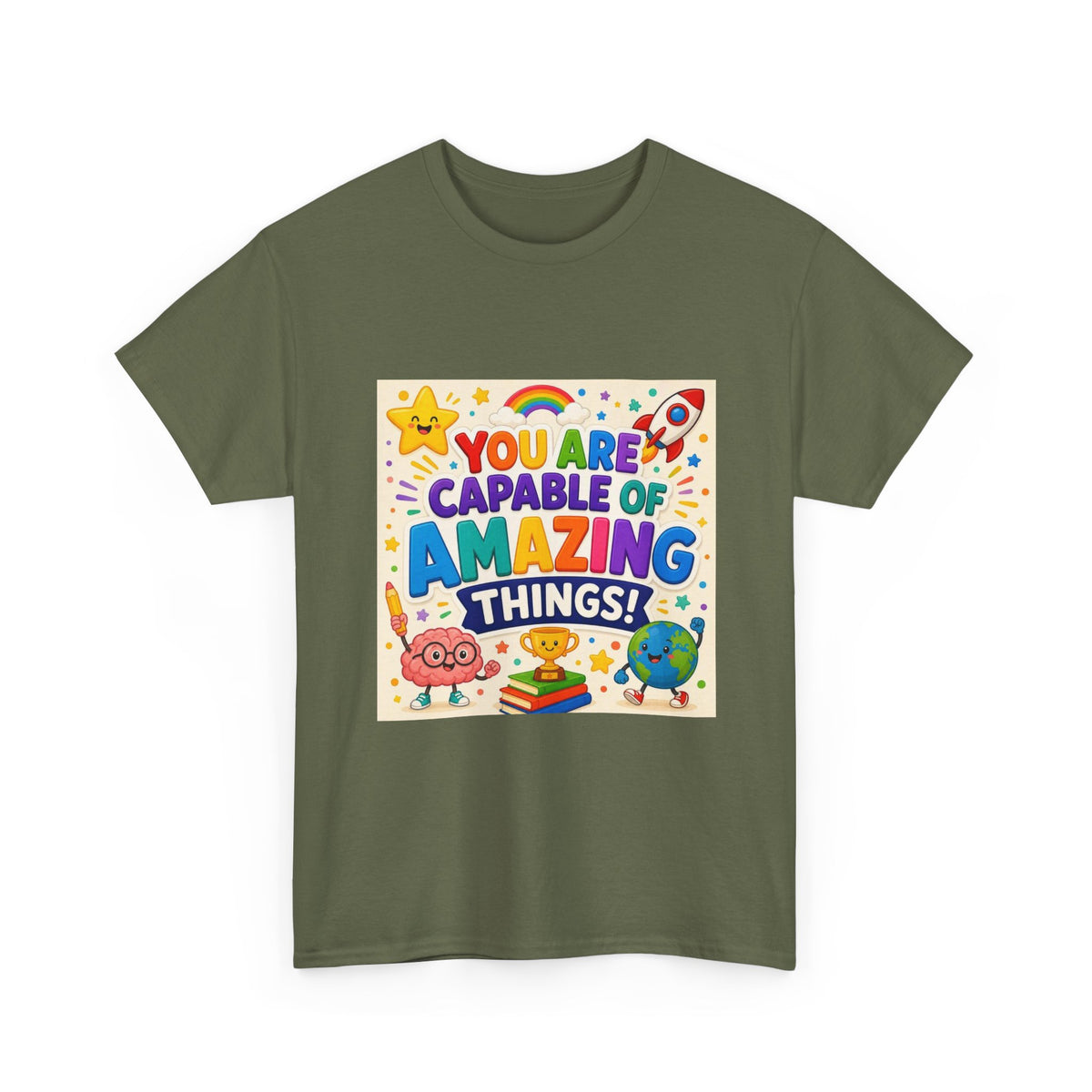 Teacher Inspirational T-Shirt — "You Are Capable of Amazing Things" Colorful Motivational Tee