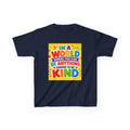 Kids T-Shirt — "In a World Where You Can Be Anything, Choose to Be Kind" Colorful Positive Message
