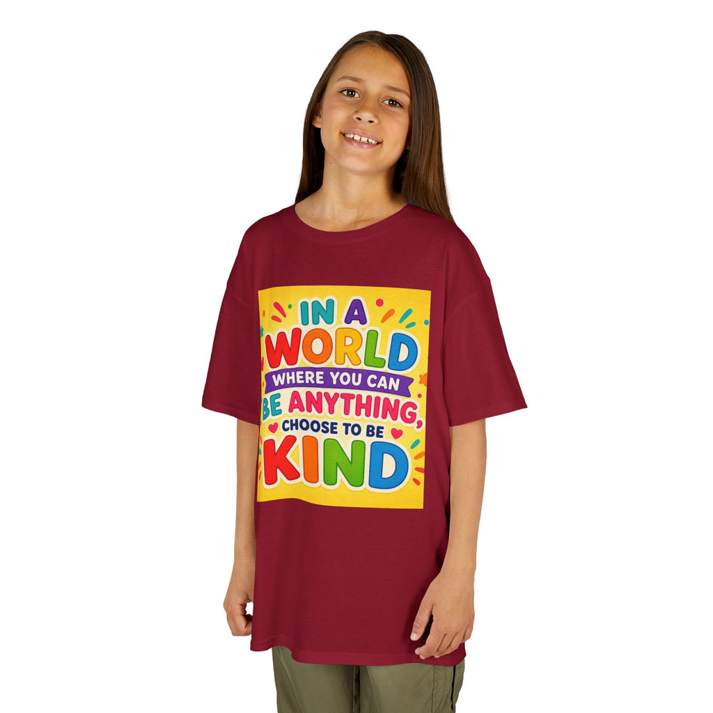 Kids T-Shirt — "In a World Where You Can Be Anything, Choose to Be Kind" Colorful Positive Message