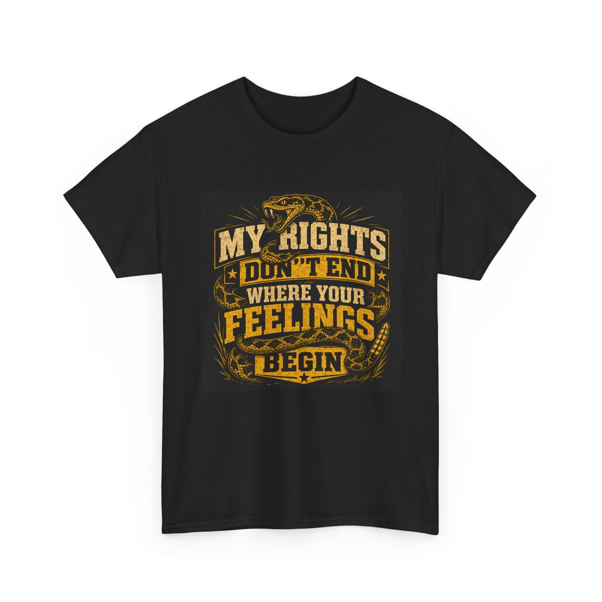 My Rights Dont End When Your Feelings Begin T-Shirt