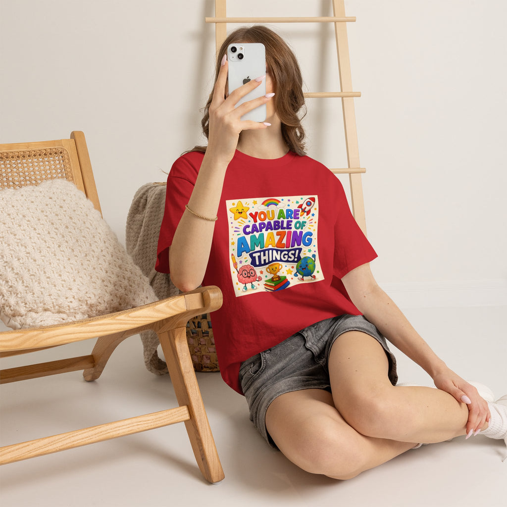 Teacher Inspirational T-Shirt — "You Are Capable of Amazing Things" Colorful Motivational Tee