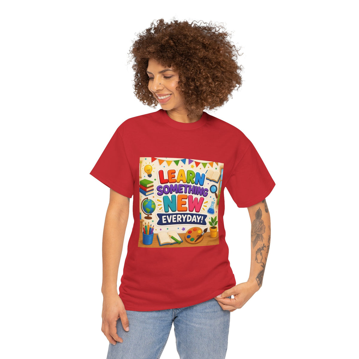 Teacher "Learn Something New Every Day" T‑Shirt — Fun Educational Classroom Tee