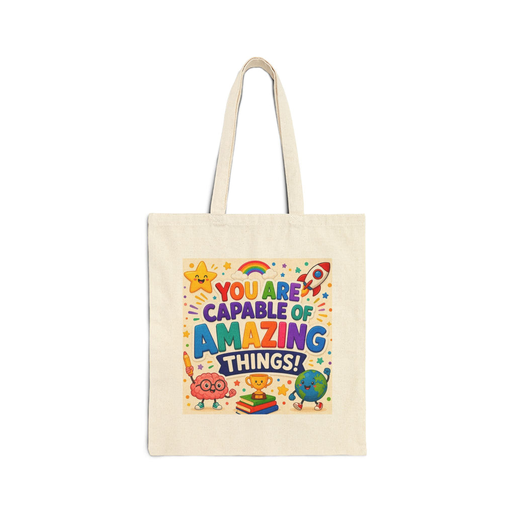 Tote Bag - "You Are Capable of Amazing Things" Inspirational Kids Canvas Tote