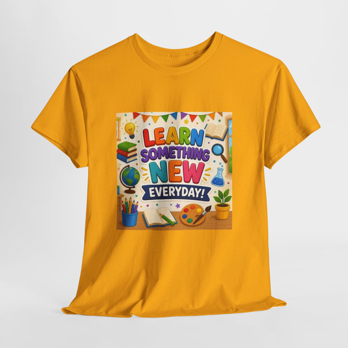Teacher "Learn Something New Every Day" T‑Shirt — Fun Educational Classroom Tee