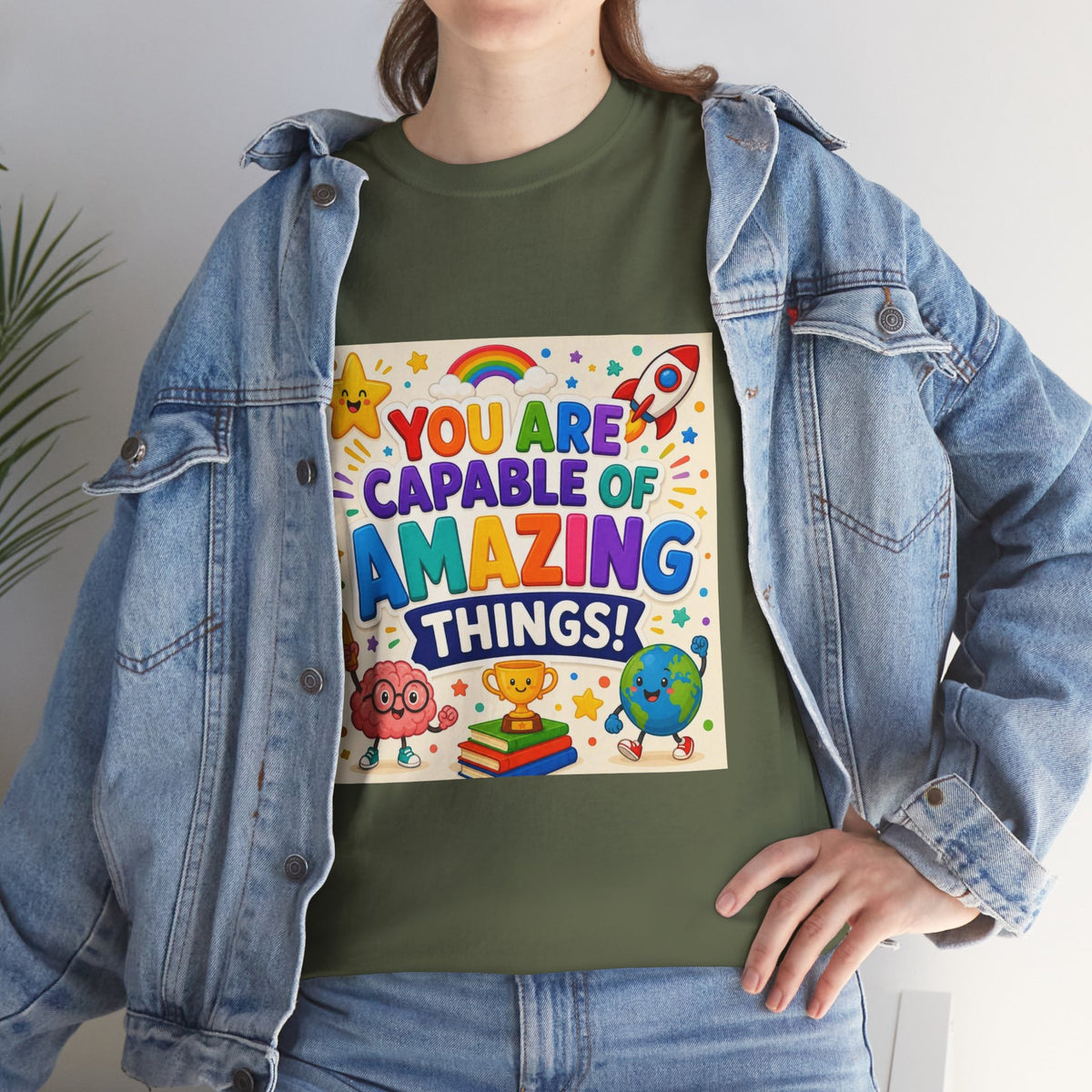 Teacher Inspirational T-Shirt — "You Are Capable of Amazing Things" Colorful Motivational Tee