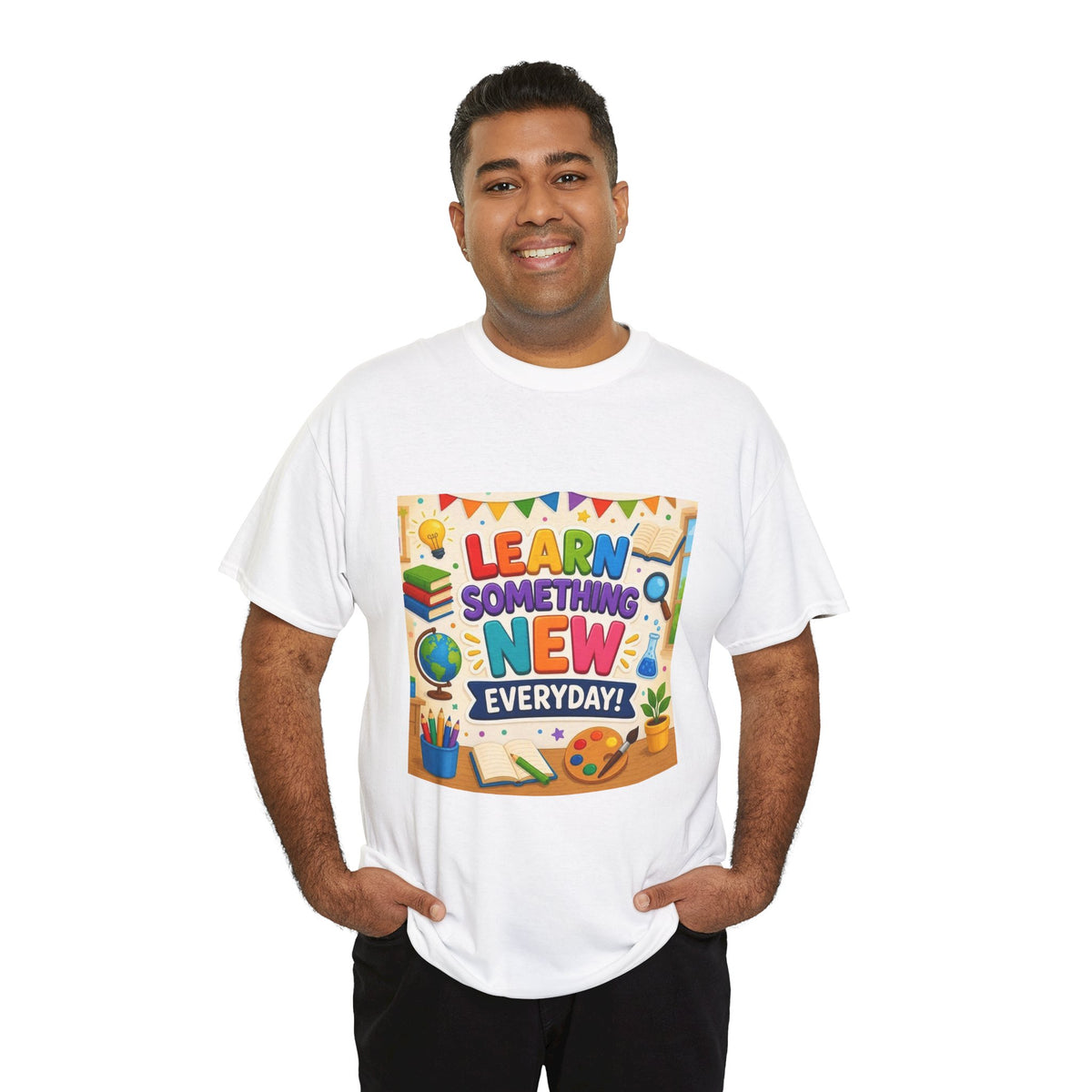 Teacher "Learn Something New Every Day" T‑Shirt — Fun Educational Classroom Tee