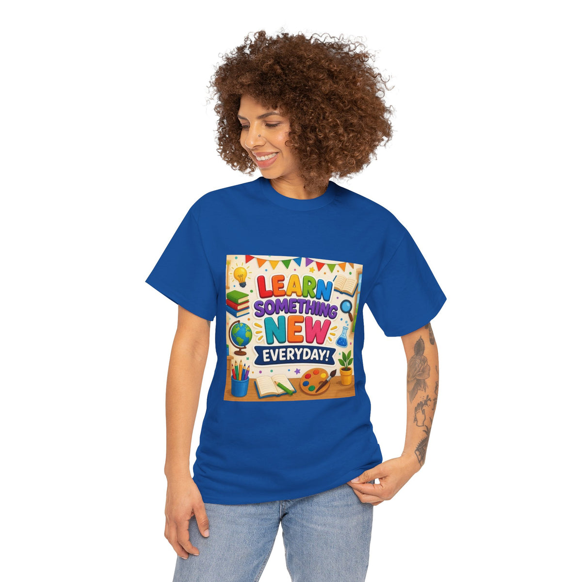 Teacher "Learn Something New Every Day" T‑Shirt — Fun Educational Classroom Tee
