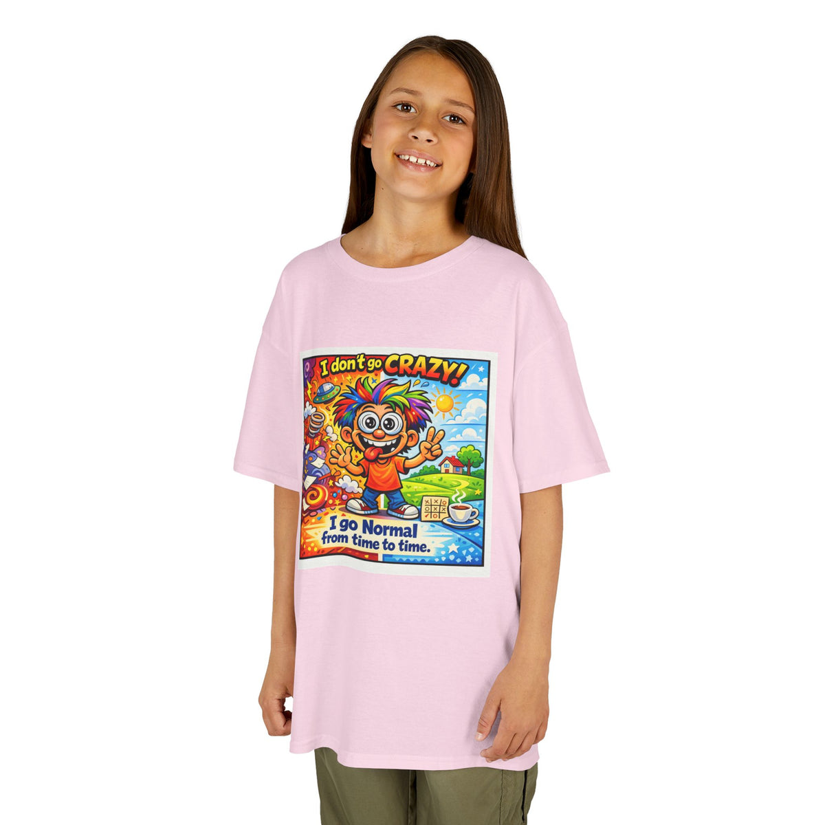 Kids T-Shirt —I Dont Go Crazy I go Normal From Time to Time