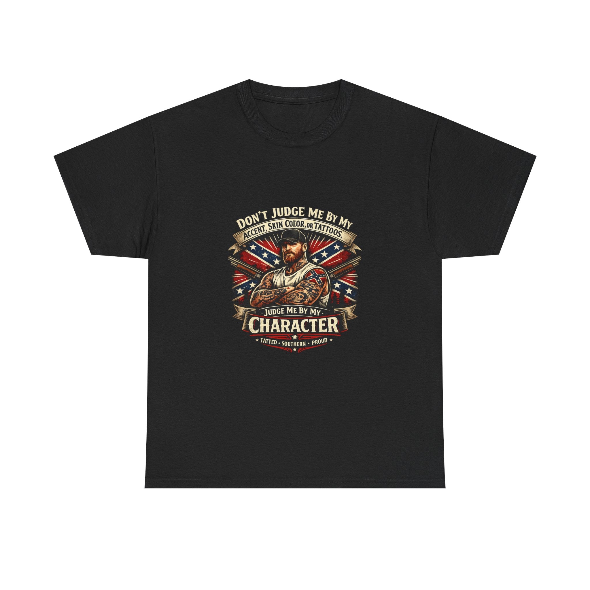 T-Shirt — "Don't Judge Me by My Skin, Accent, or Tattoo, Judge Me by My Character" Patriotic Vintage Design