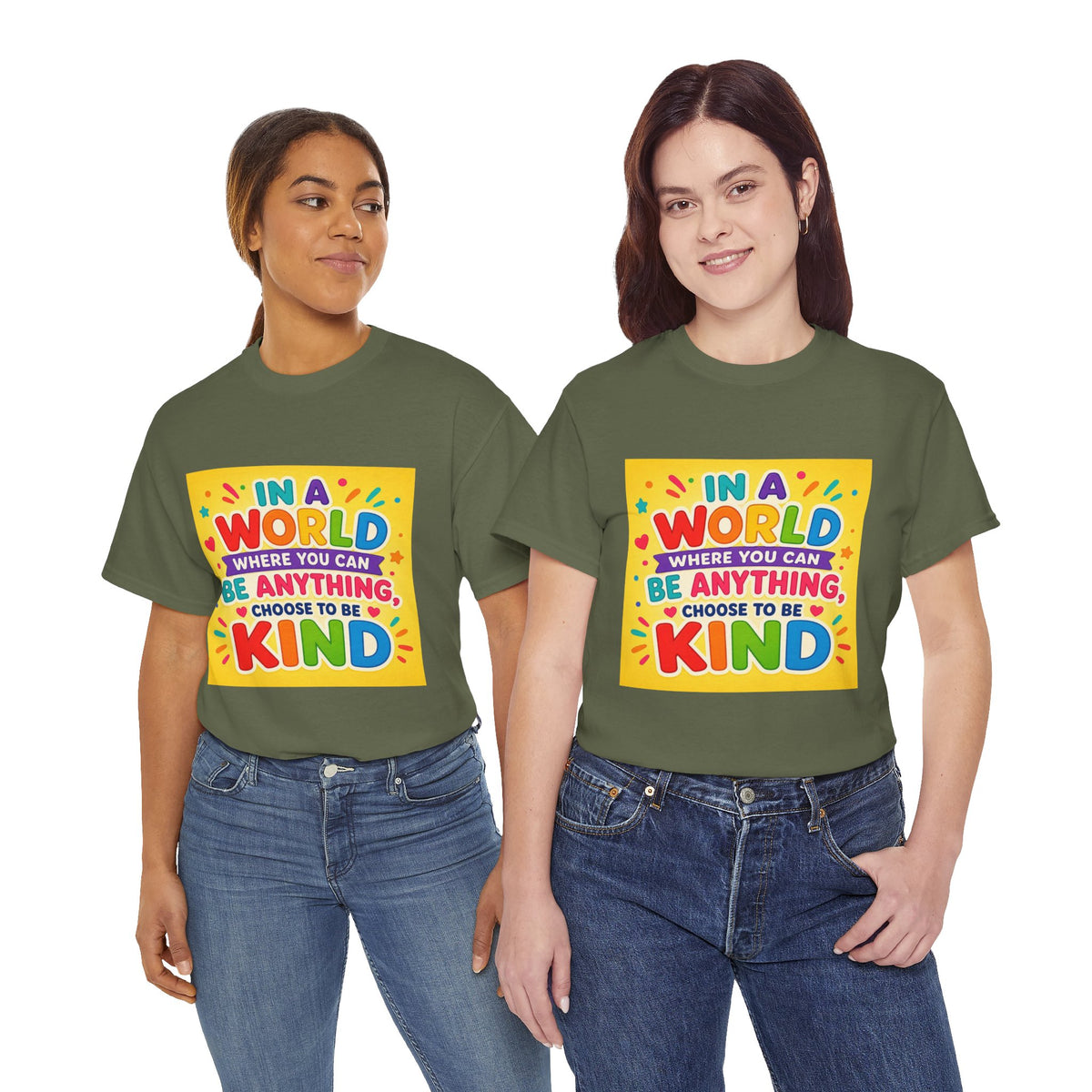 Teacher Kindness Graphic Tee — "In a World Where You Can Be Anything, Choose to Be Kind"