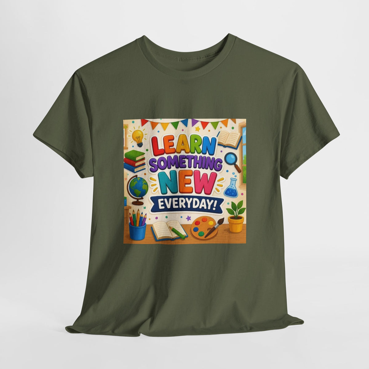 Teacher "Learn Something New Every Day" T‑Shirt — Fun Educational Classroom Tee