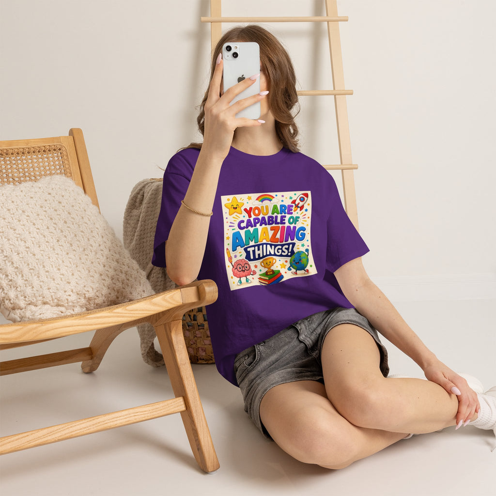 Teacher Inspirational T-Shirt — "You Are Capable of Amazing Things" Colorful Motivational Tee