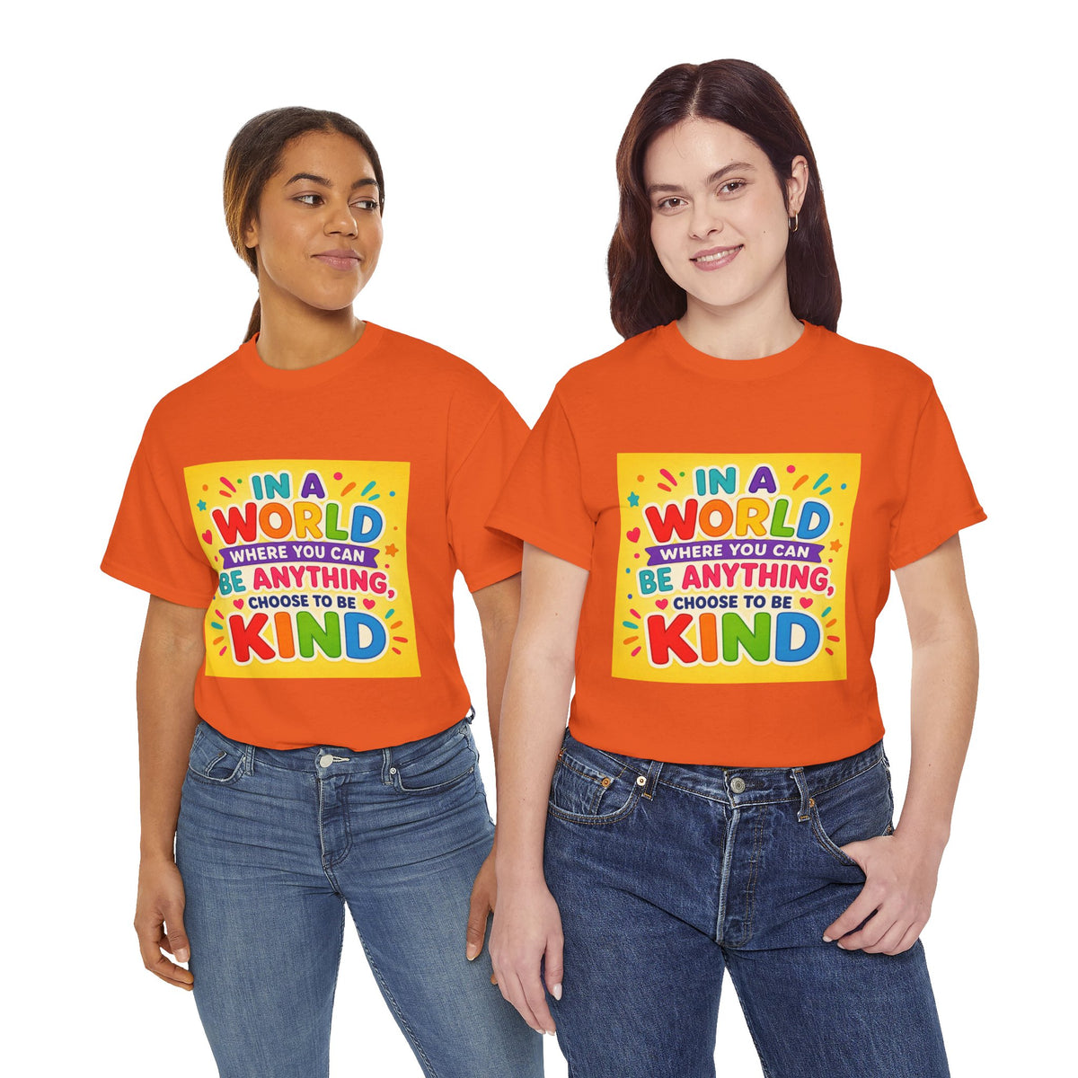 Teacher Kindness Graphic Tee — "In a World Where You Can Be Anything, Choose to Be Kind"
