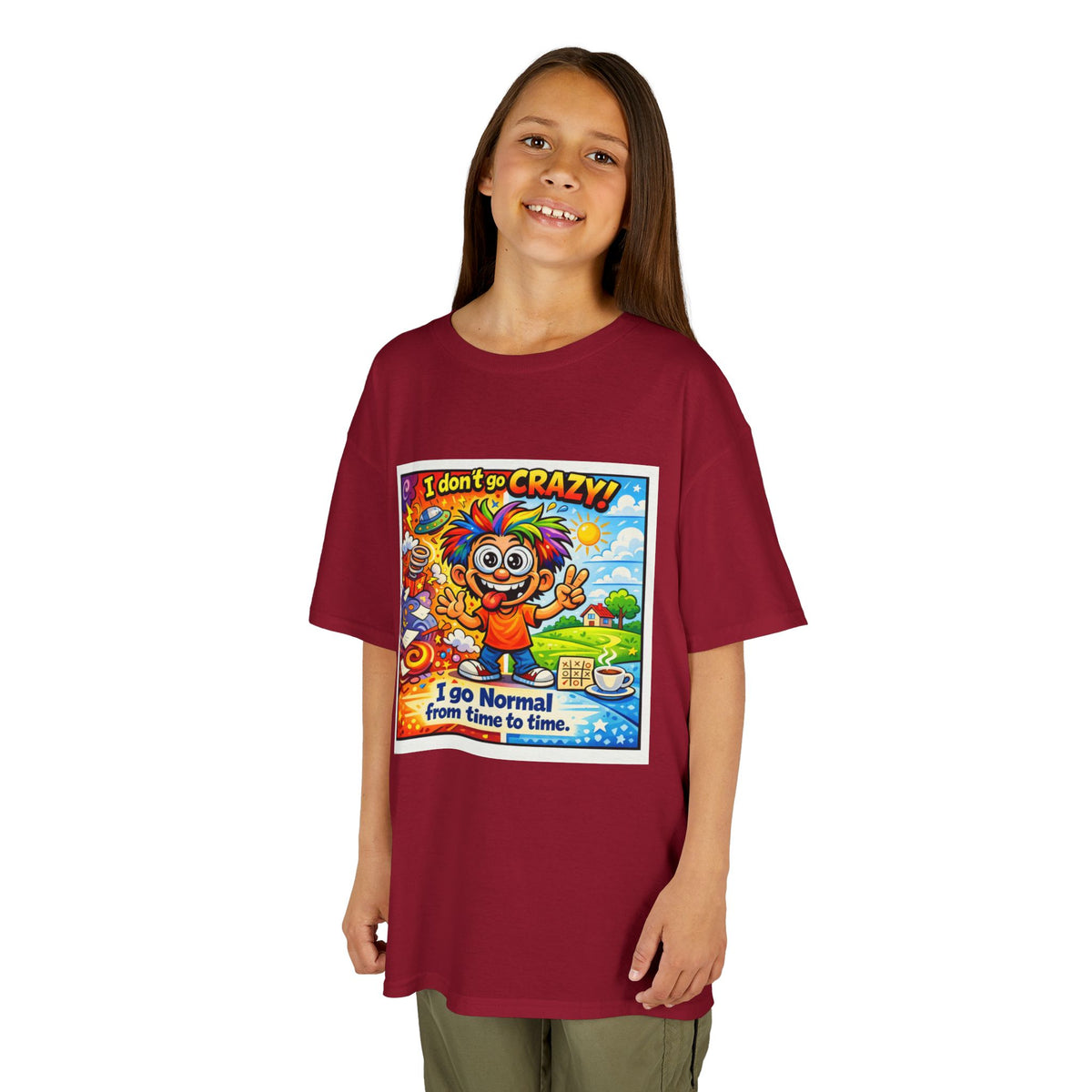 Kids T-Shirt —I Dont Go Crazy I go Normal From Time to Time
