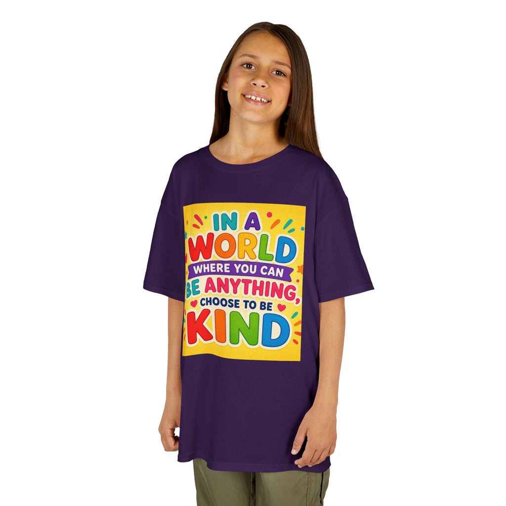 Kids T-Shirt — "In a World Where You Can Be Anything, Choose to Be Kind" Colorful Positive Message
